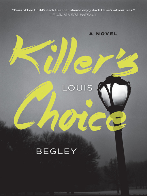 Title details for Killer's Choice by Louis Begley - Wait list
